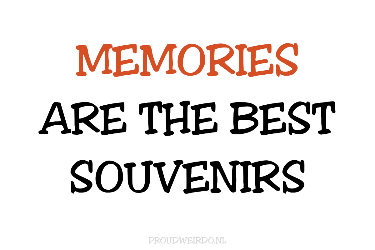 Memories are the best souvenirs (Vakantiemutsen)