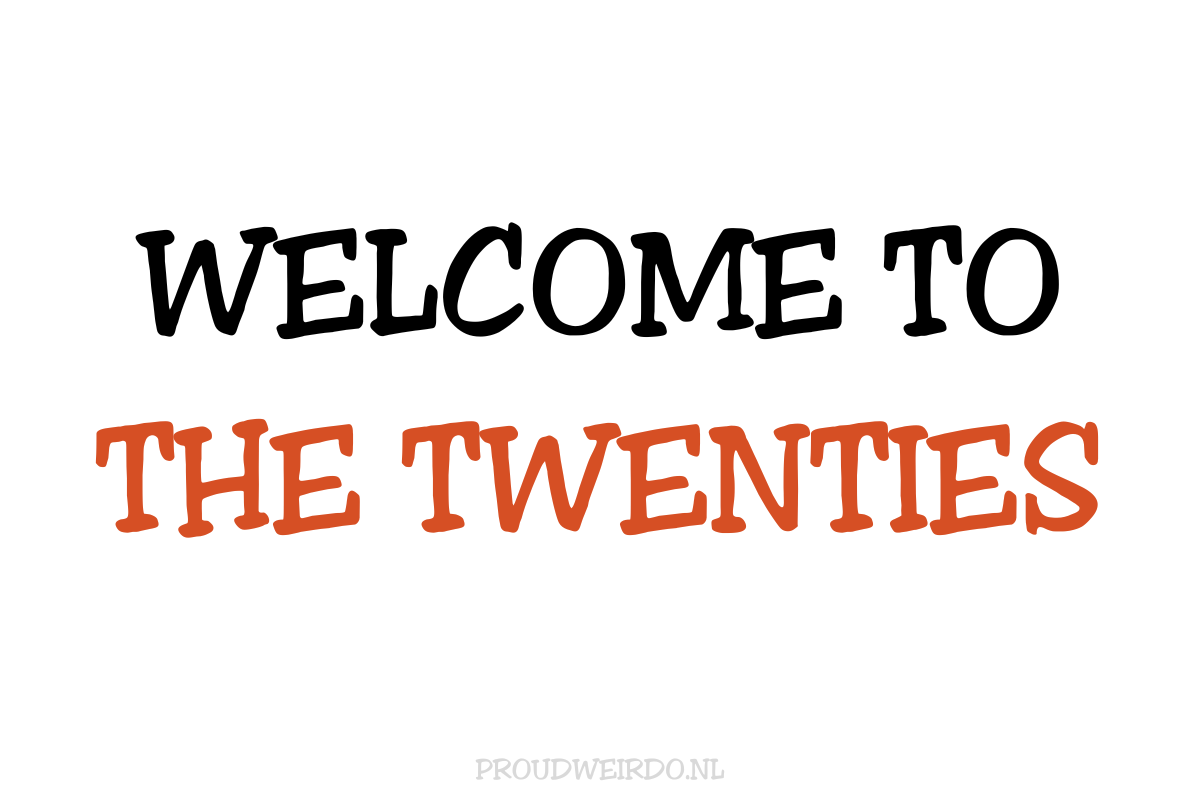 Welcome to the twenties (Mijn 2019)